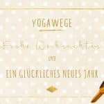 Yogawege Weihnachtsgrusz 2016